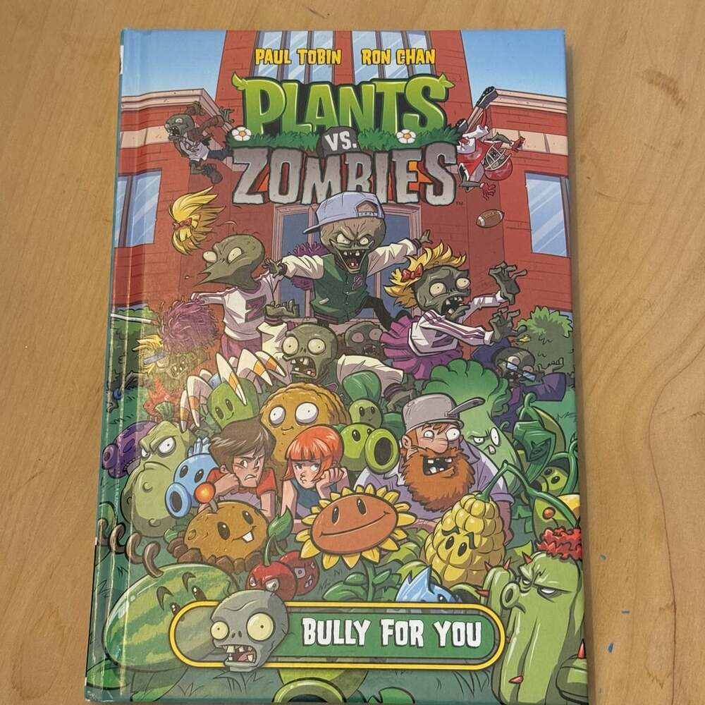 Plants vs. Zombies Book Volume 3: Bully For You Hardcover